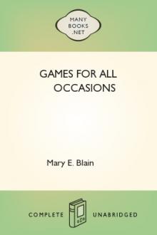 Games For All Occasions by Mary E. Blain
