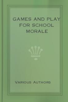 Games and Play for School Morale by Unknown