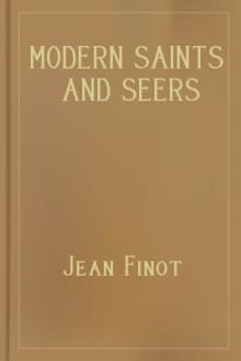 Modern Saints and Seers by Jean Finot