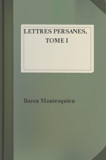 Lettres persanes, tome I by baron de Montesquieu Charles de Secondat