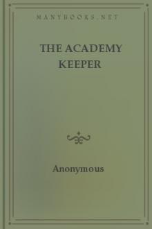 The Academy Keeper by Anonymous