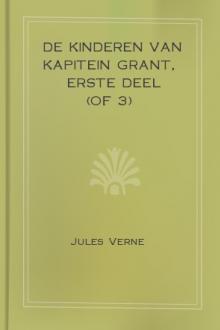 De kinderen van Kapitein Grant, erste Deel (of 3) by Jules Verne
