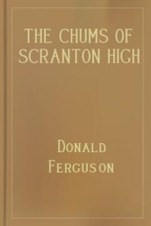 The Chums of Scranton High Out for the Pennant by Donald Ferguson
