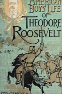 American Boy's Life of Theodore Roosevelt by Edward Stratemeyer