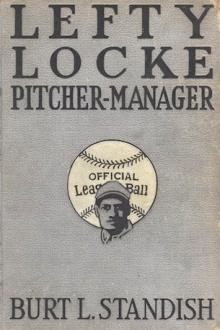 Lefty Locke Pitcher-Manager by Morgan Scott
